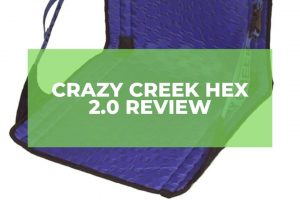 Crazy Creek Hex 2.0 Review
